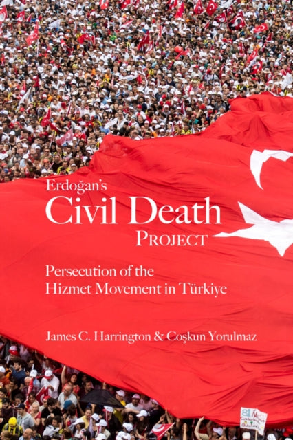 Erdogans Civil Death Project