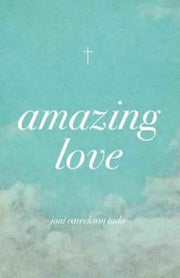 Amazing Love 25 Pack Tracts