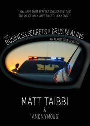 Business Secrets Of Drug Dealing By Taibbi