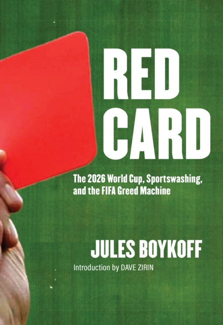 Red Card By Boykoff, J.