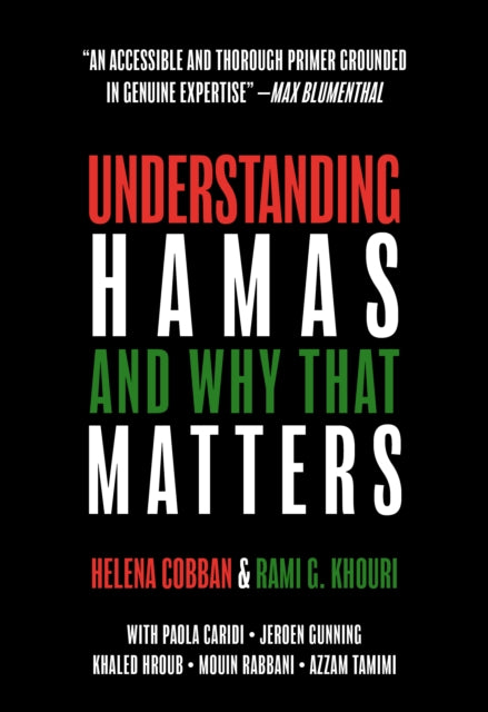 Understanding Hamas : And Why That Matte