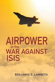 Airpower In The War Against Isis