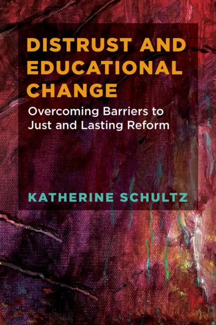 Distrust & Educational Change