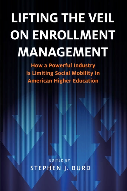 Lifting The Veil On Enrollment Managemen