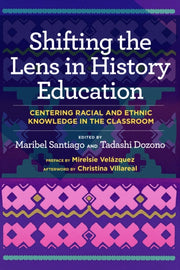 Shifting The Lens In History Education