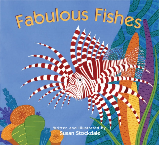 Fabulous Fishes By Stockdale, Susan
