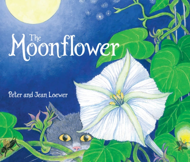 Moonflower The By Loewer, Peter
