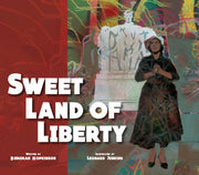 Sweet Land Of Liberty By Hopkinson, Deborah