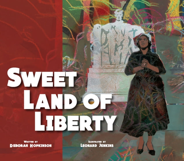 Sweet Land Of Liberty By Hopkinson, Deborah
