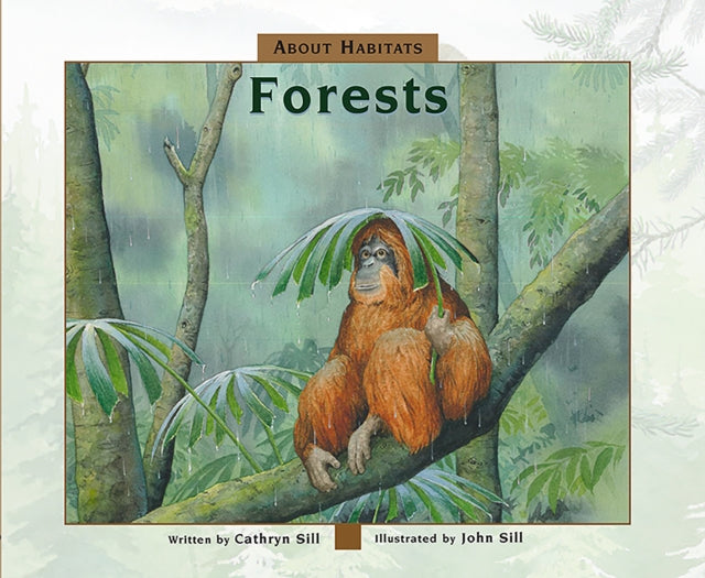 About Habitats Forests By Sill, Cathryn