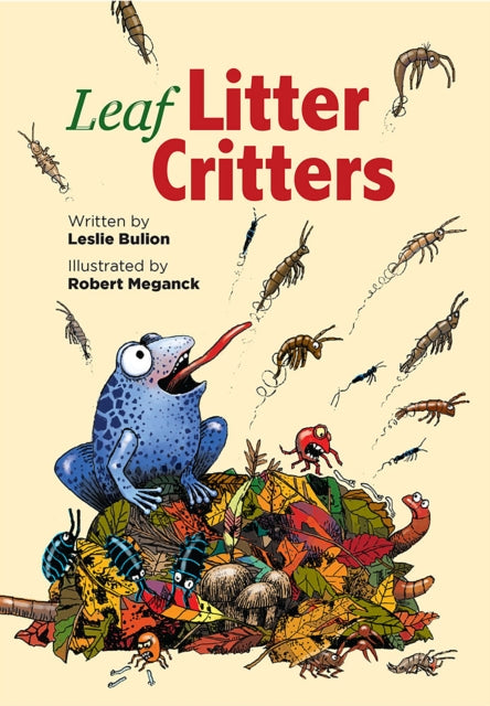 Leaf Litter Critters By Bulion, Leslie
