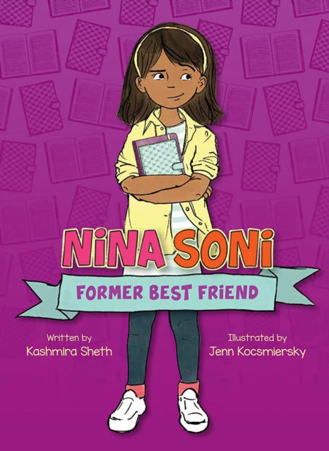 Nina Soni Former Best Friend By Sheth, Kashmira