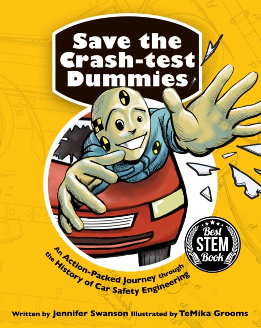 Save The Crashtest Dummies By Swanson, Jennifer
