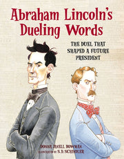 Abe Lincolns Dueling Words By Bowman, Donna Janell