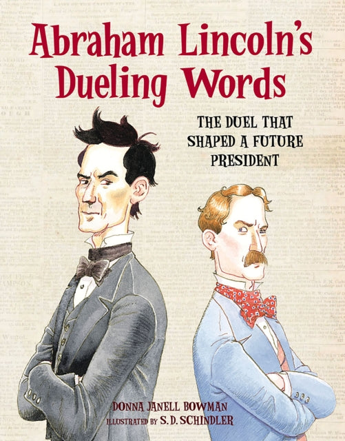 Abe Lincolns Dueling Words By Bowman, Donna Janell