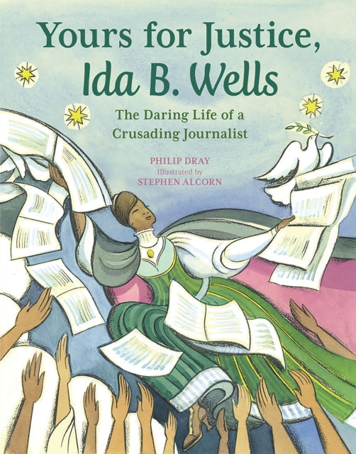 Yours For Justice Ida Wells By Dray, Philip