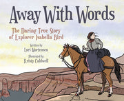 Away With Words By Mortensen, Lori