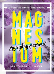 Magnesium Everyday Secrets