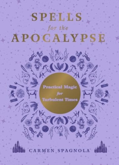 Spells For The Apocalypse