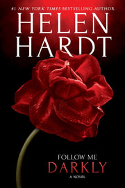Follow Me Darkly By Helen Hardt