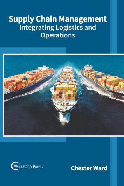 Supply Chain Management: Integrating Log