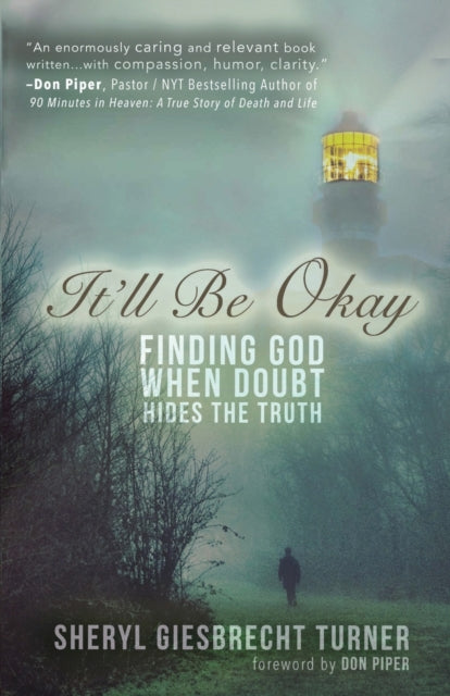 It'll Be Okay: Finding God When Doubt Hi