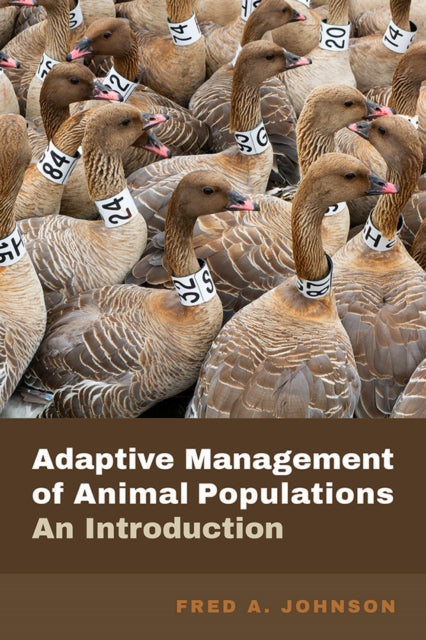 Adaptive Management Of Animal Populatio By Fred A. Johnson