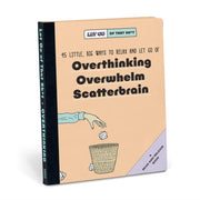 Let Go/sh*t Overthinking Overwhelm Scatt
