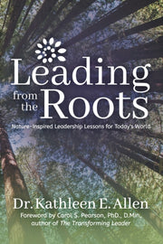 Leading From The Roots: Nature-inspired