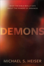 Demons What The Bible Really Says About