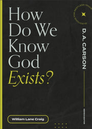 How Do We Know God Exists