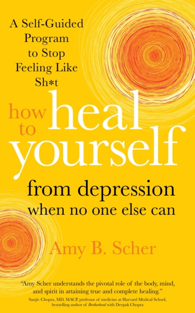 How To Heal Yourself From Depression Whe