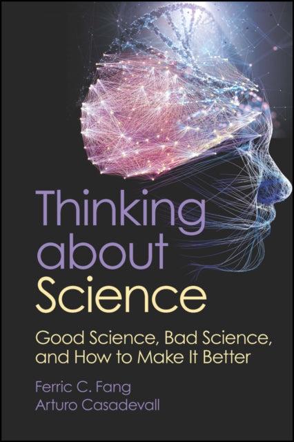 Thinking About Science Good Science B
