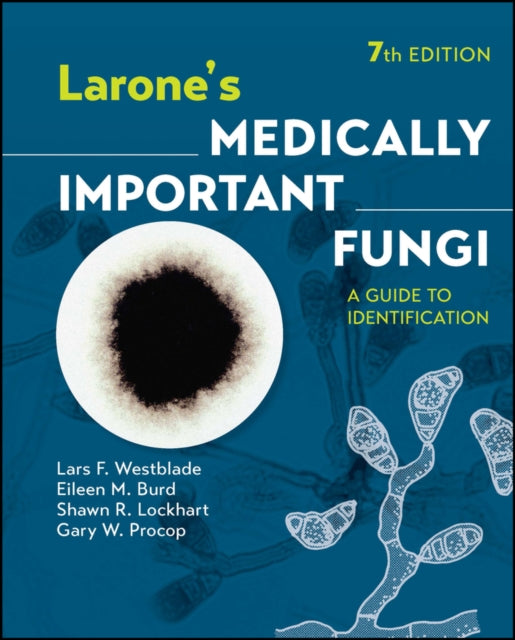 Larones Medically Important Fungi 7th Ed