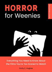 Horror For Weenies