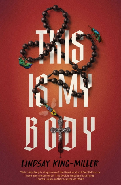 This Is My Body By King-miller, Lindsa
