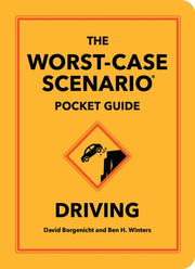 Worst Case Scenario Pocket Guide Driving