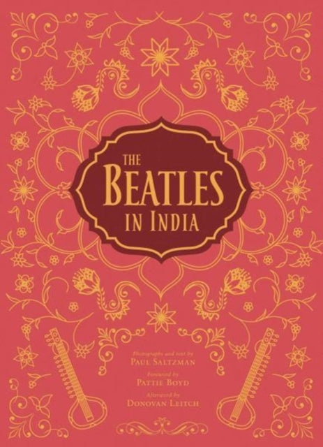 Beatles In India By Saltzman, Paul