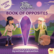Dark Crystal Book Of Opposites