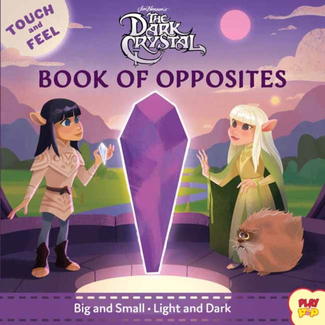 Dark Crystal Book Of Opposites