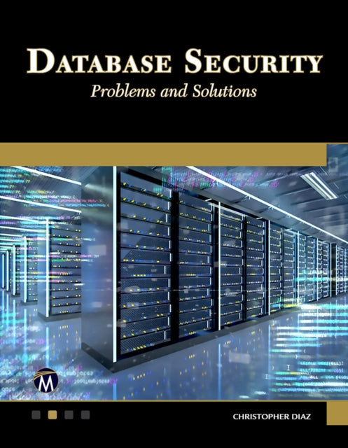 Database Security: Problems And Solution