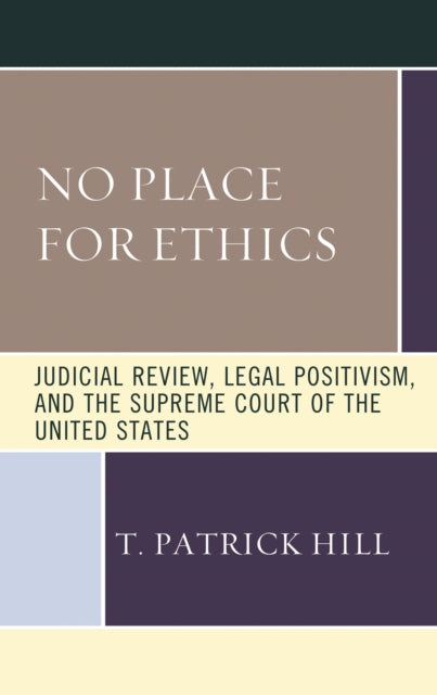 No Place For Ethics : Judicial Review, L