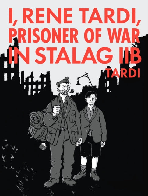 I Rene Tardi Prisoner War/stalag 11b Vl2