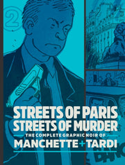Streets Of Paris Streets Of Murder Vol 2 By Jacques Tardi