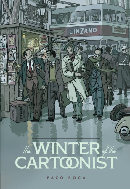 Winter Of The Cartoonist The By Paco Roca