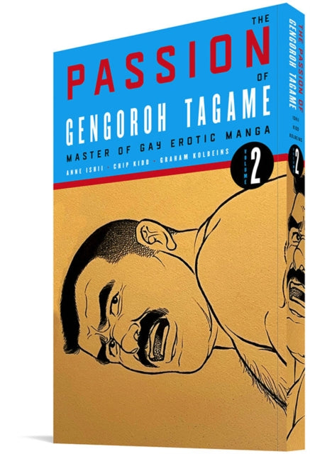Passion Of Gengoroh Tagame Volume 2 By Tagame, Gengoroh