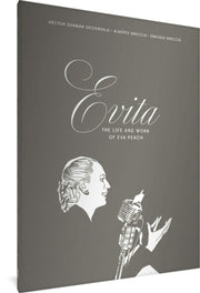 Evita The Life & Work Of Eva Peron By Oesterheld, Hector G