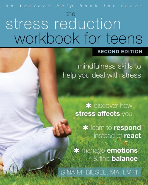 Stress Reduction Workbook For Teens