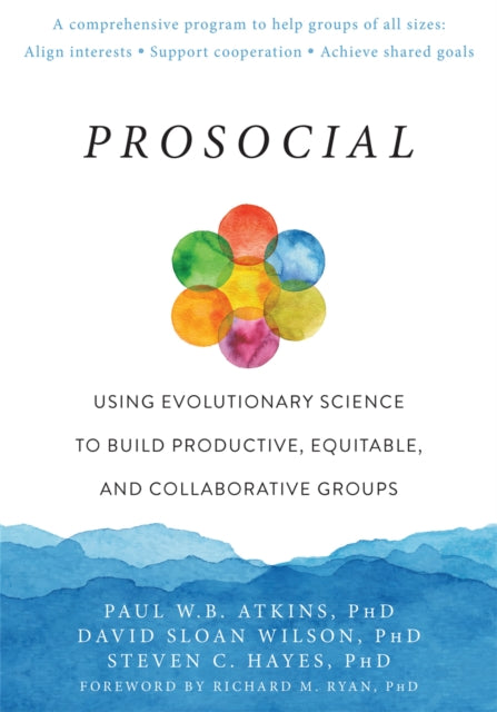 Prosocial By Paul W Atkins