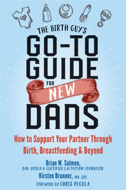 Birth Guys Go To Guide For New Dads